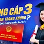 Bằng Cấp 3 Quan Trọng Như Thế Nào