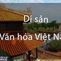 Du Lịch Khai Thác Các Di Sản Văn Hoá Lịch Sử