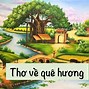 Tác Giả Viết Quê Hương Là Một Góc Trời Tuổi Thơ Em Có Đồng Ý Với Tác Giả Không Vì Sao