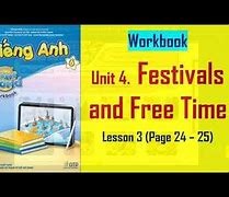 Tiếng Anh Lớp 6 Unit 4 Festivals And Free Time Trang 32 33